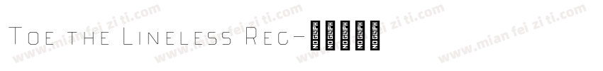 Toe the Lineless Reg字体转换